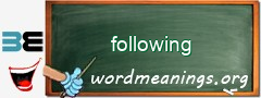 WordMeaning blackboard for following